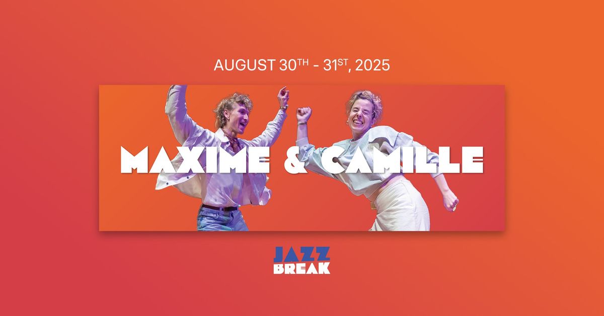 Jazz Break Weekend with Maxime & Camille