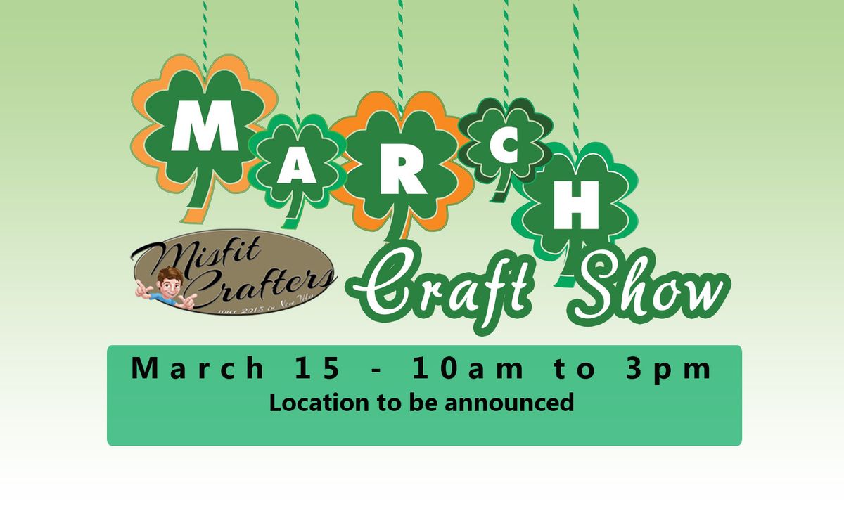 March Craft Show