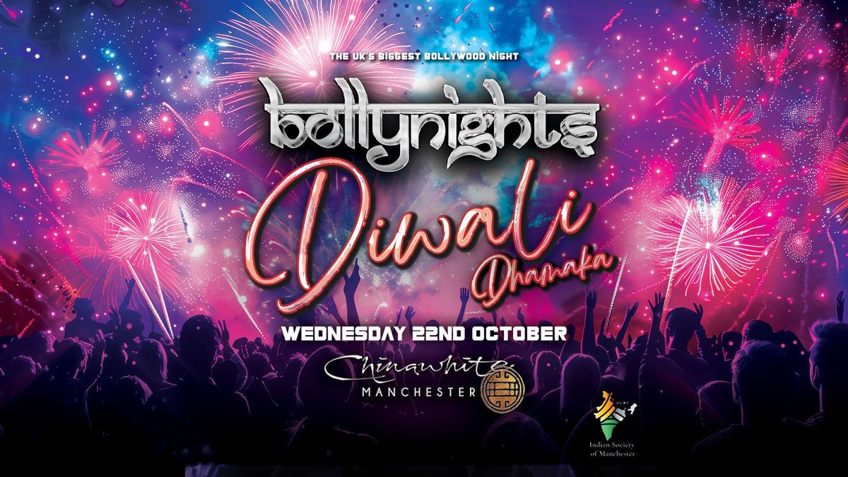 Bollynights Manchester - Diwali Dhamaka | Wednesday 22nd October at Chinawhite MCR 