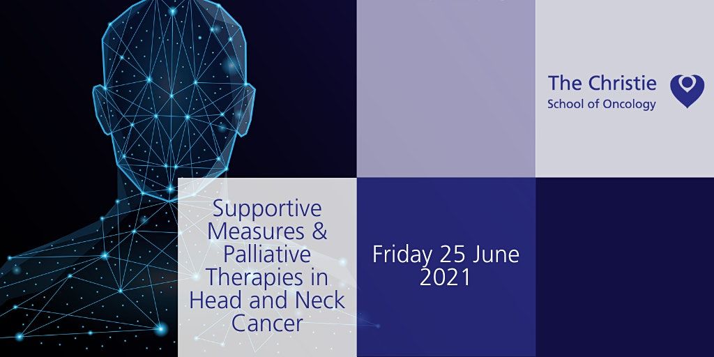 Supportive Measures & Palliative Therapies in Head and Neck Cancer