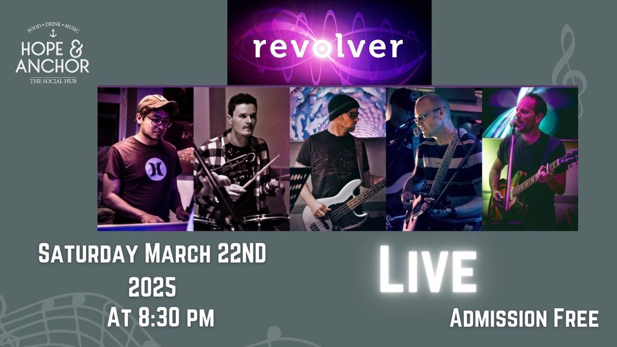 Saturday night live music featuring the wonderful "Revolver" band!