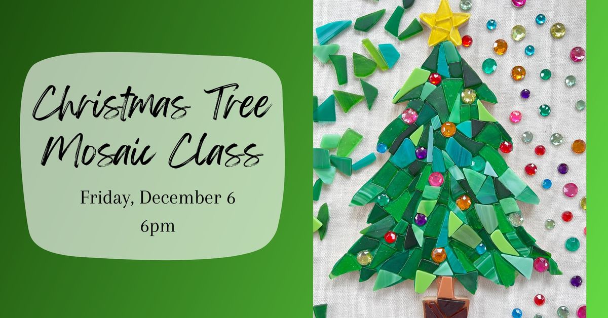 Christmas Tree Mosaic Class