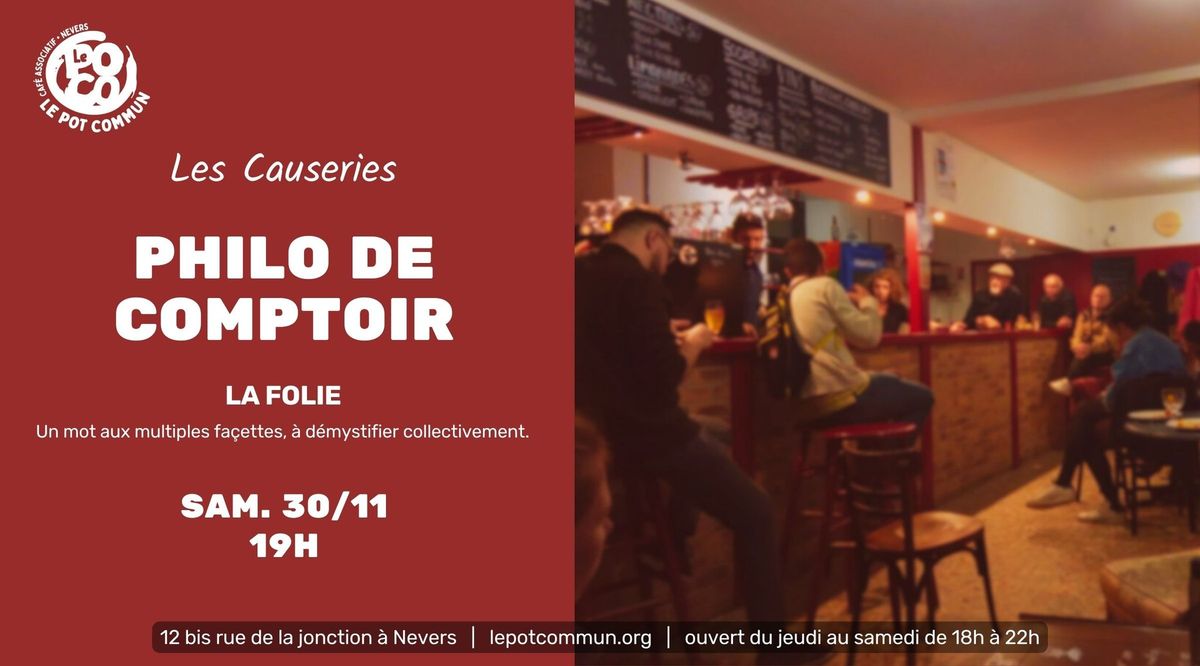 Philo de comptoir : la folie