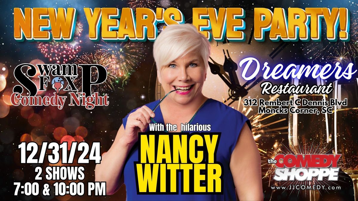 NYE PARTY with NANCY WITTER at Dreamers!