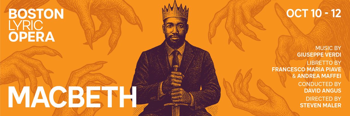 Boston Lyric Opera: Macbeth