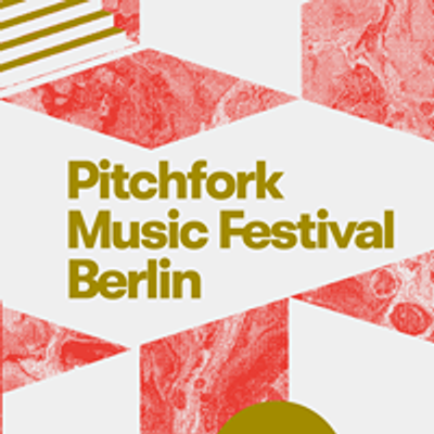 Pitchfork Music Festival Berlin