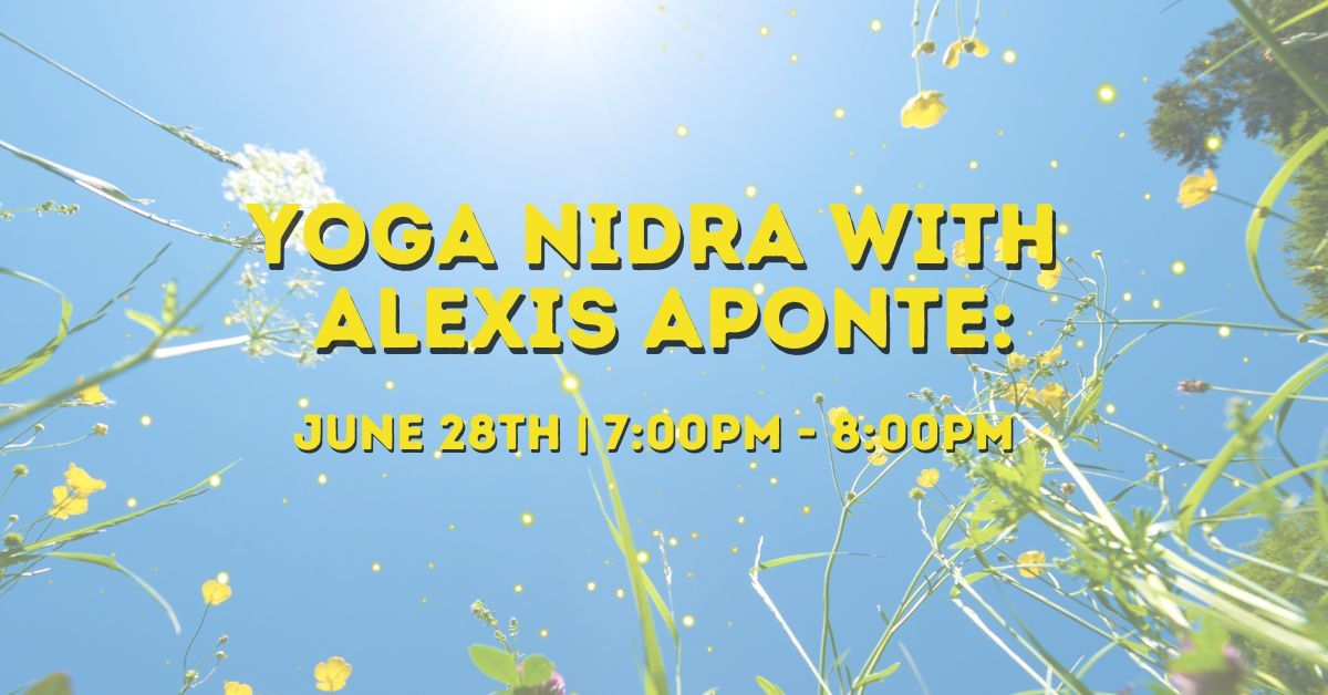 Yoga Nidra with Alexis Aponte at Cedar Run