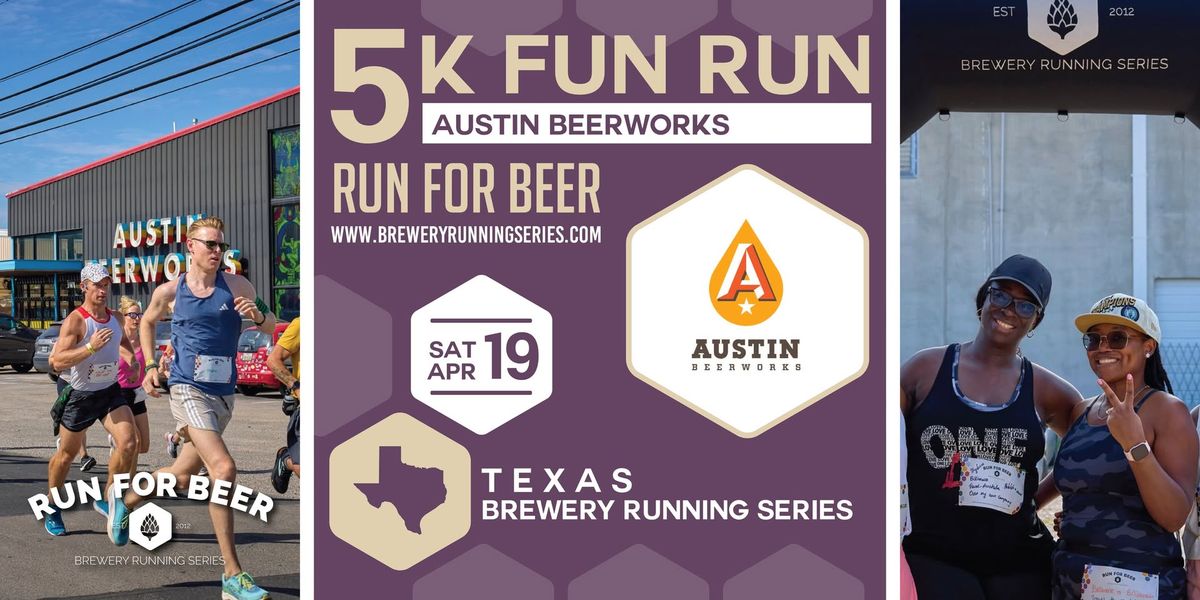 5k Beer Run x Austin Beerworks | 2025 Texas Brewery Running Series