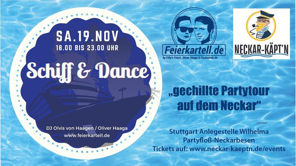 Schiff & Dance auf dem Neckark\u00e4ptn