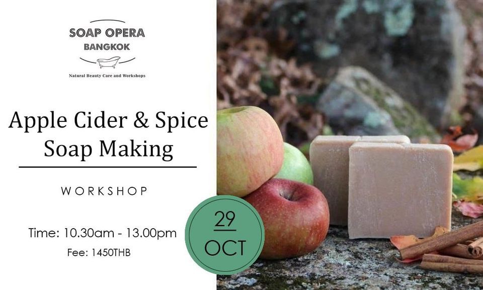 Apple Cider & Spice  Soap workshop