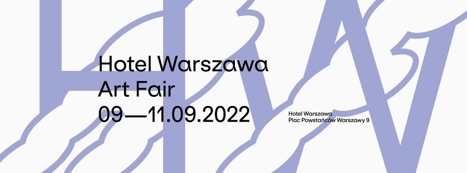 Hotel Warszawa Art Fair | 2022