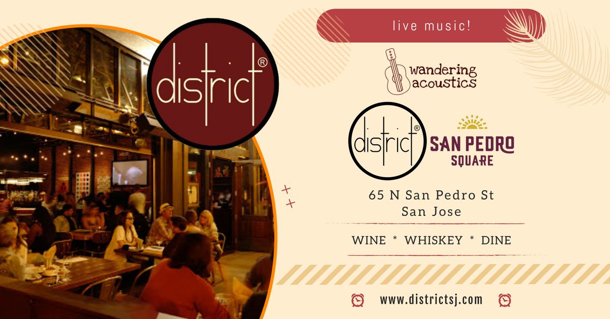 Wandering Acoustics @ District Restaurant & Bar (San Pedro Square)