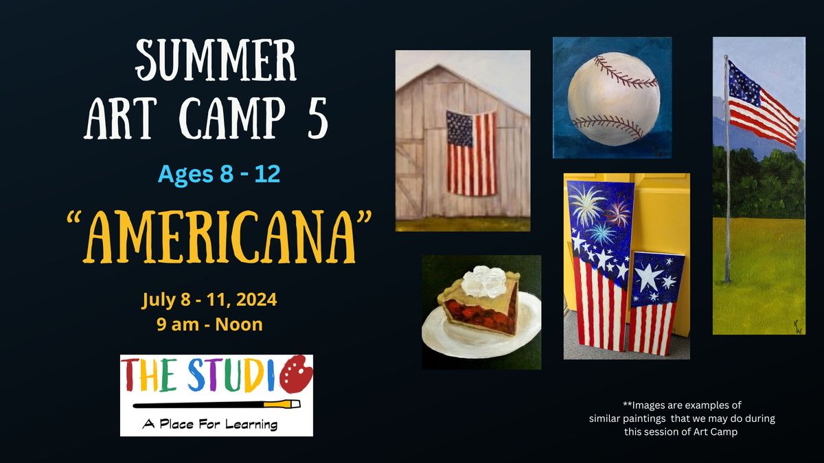 Summer Art Camp #5 - Americana (ages 8-12)