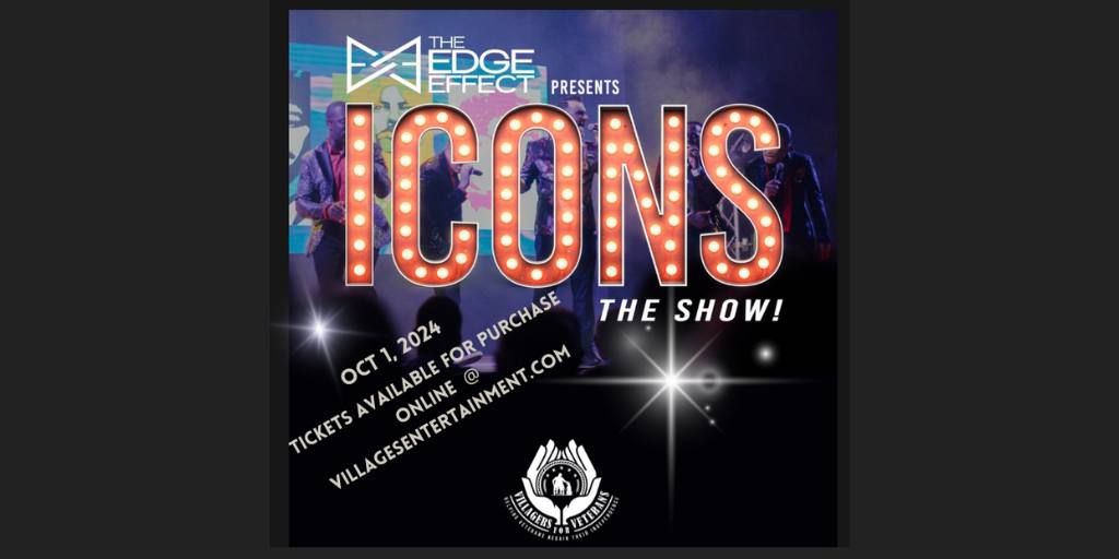 The Edge Effect Presents ICONS THE SHOW!