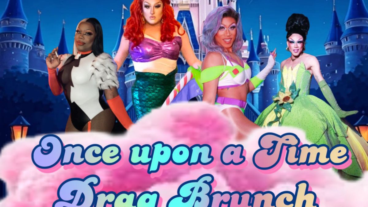 Once Upon A Time Drag Brunch