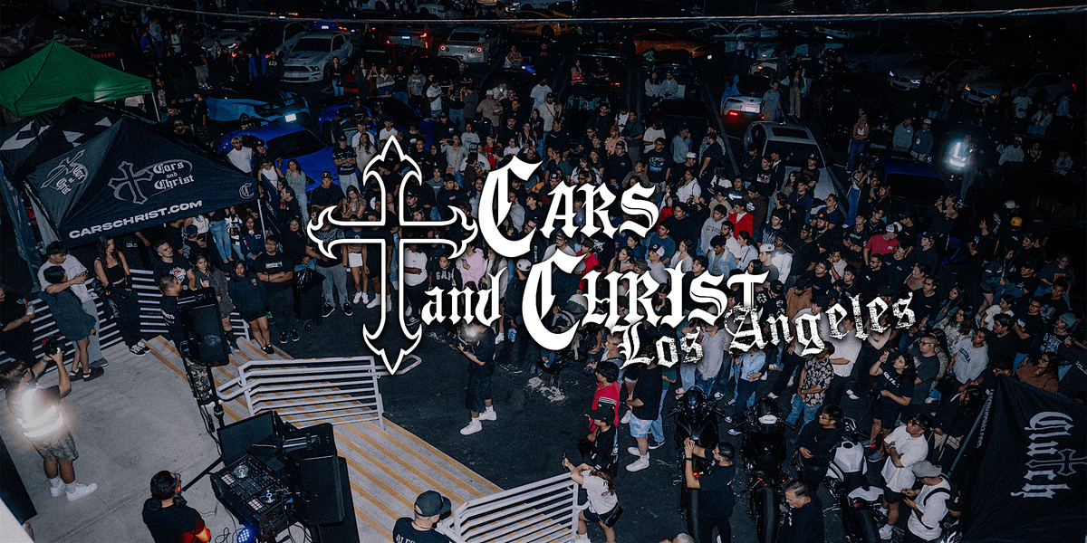 Cars & Christ Los Angeles