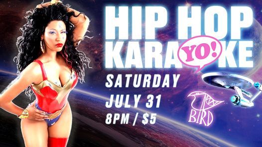 Hip Hop Kara"YO!"ke - July Edition