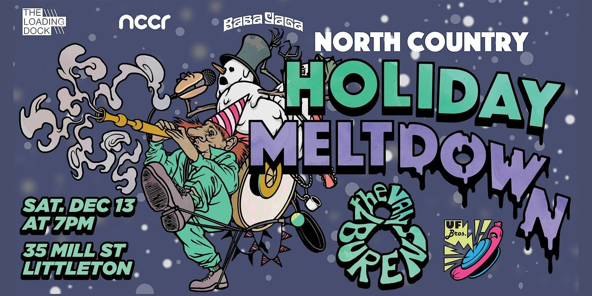 North Country Holiday Meltdown