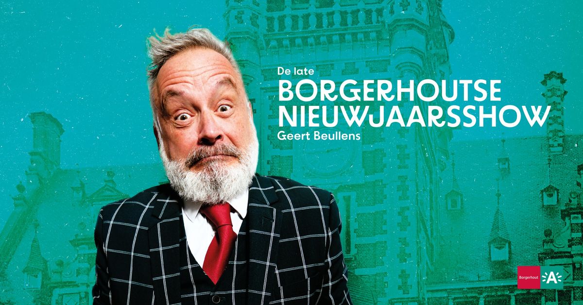 De Late Borgerhoutse Nieuwjaarsshow