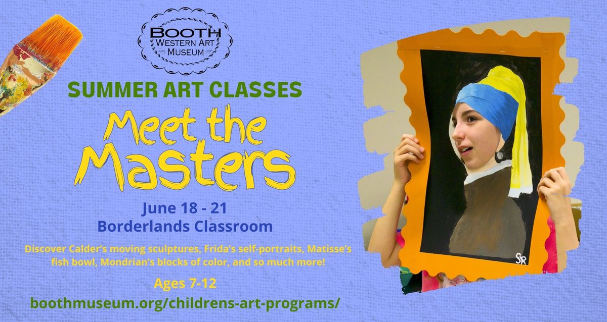 CHILDREN\u2019S SUMMER ART CLASS: Meet the Masters