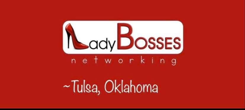 Lady Bosses ~ Tulsa!