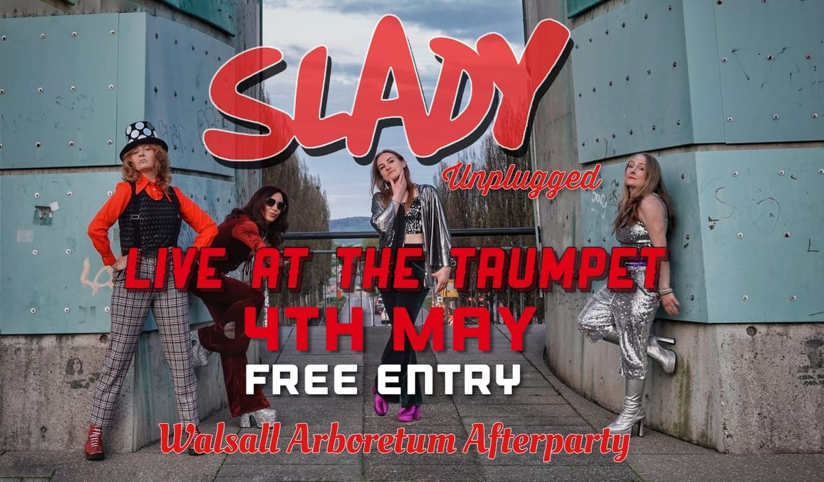 SLADY Live At The Trumpet 