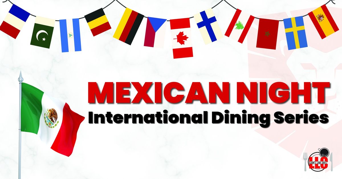 GHS Restaurant Nights - International Series Mexico