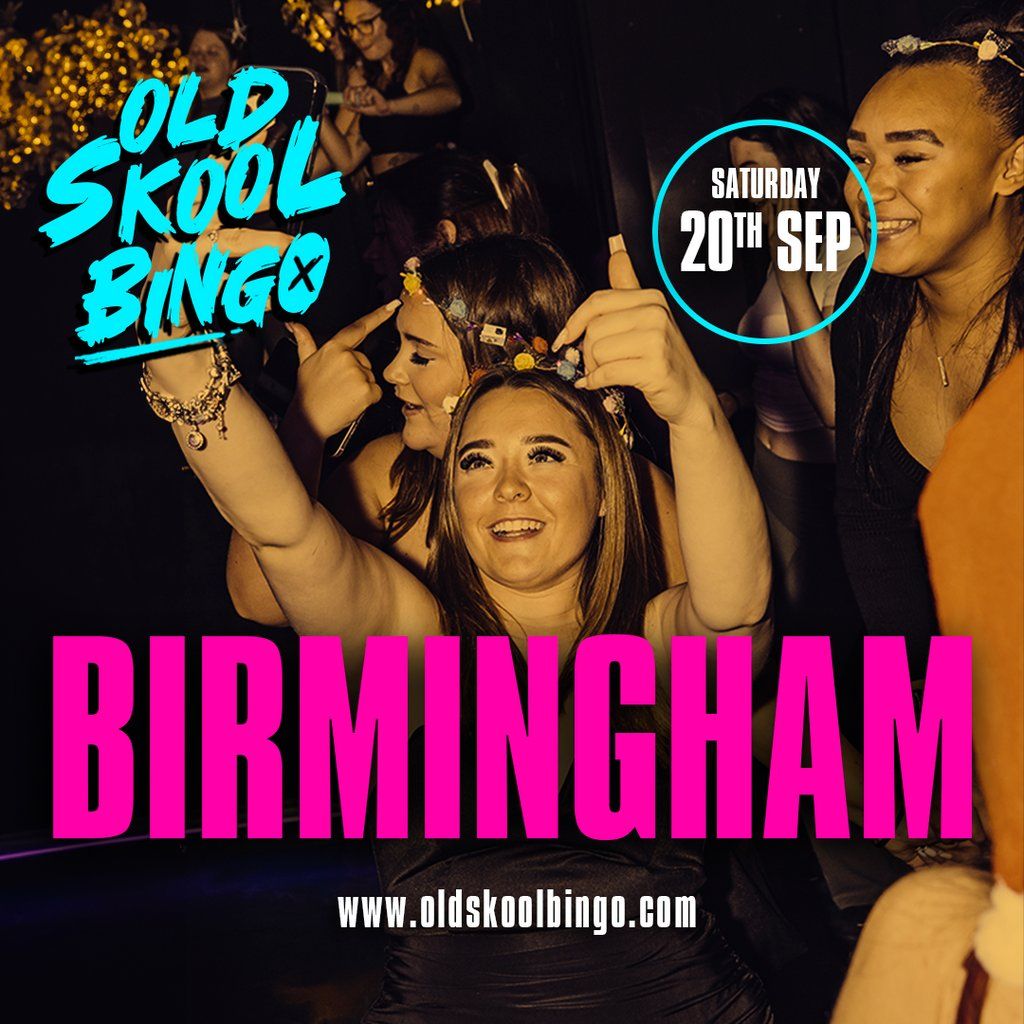 Old Skool Bingo Saturday 20th Sep Birmingham