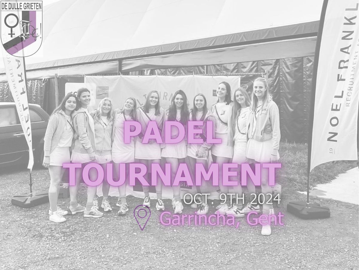 PADEL TOURNAMENT DE DULLE GRIETEN 