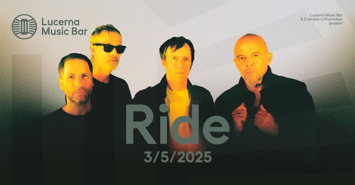 Ride | Lucerna Music Bar