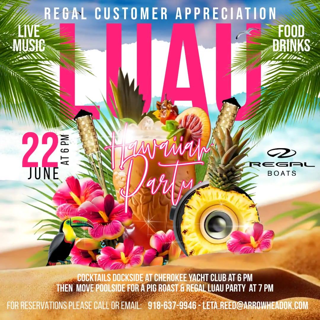 Regal Owner Customer Appreciation Luau