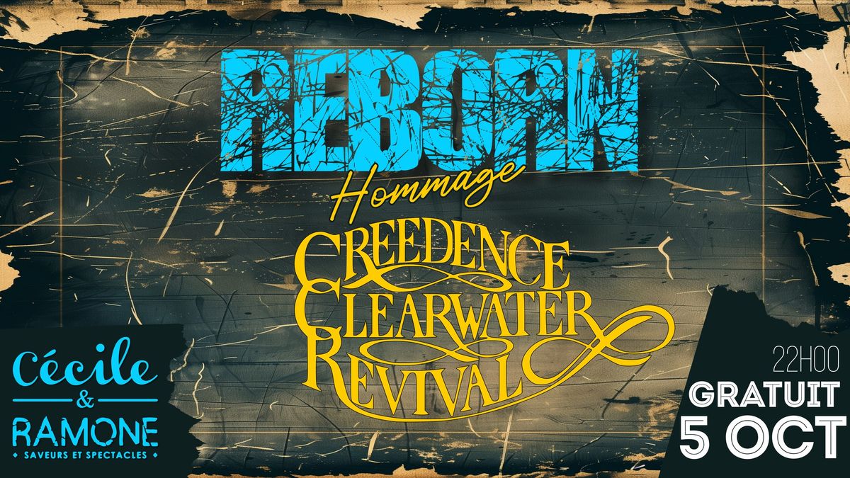 REBORN - HOMMAGE A CCR