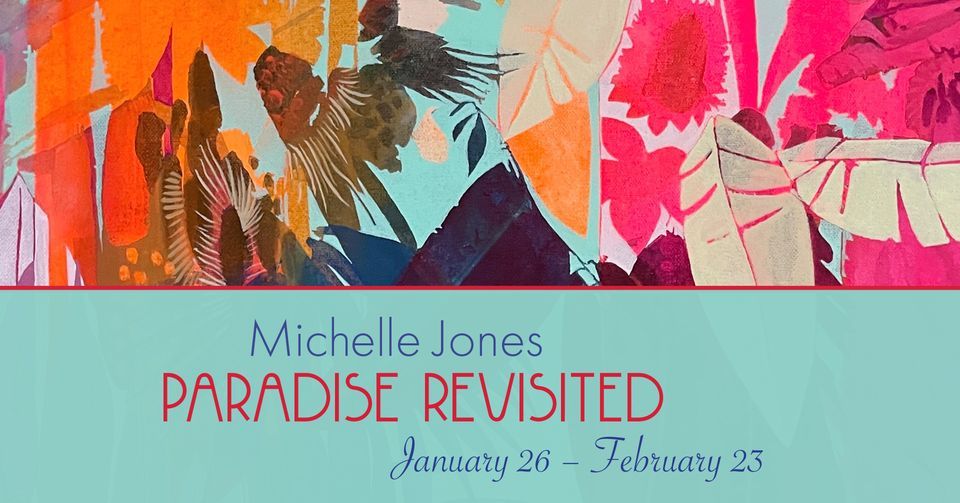 Paradise Revisited by Michelle Jones