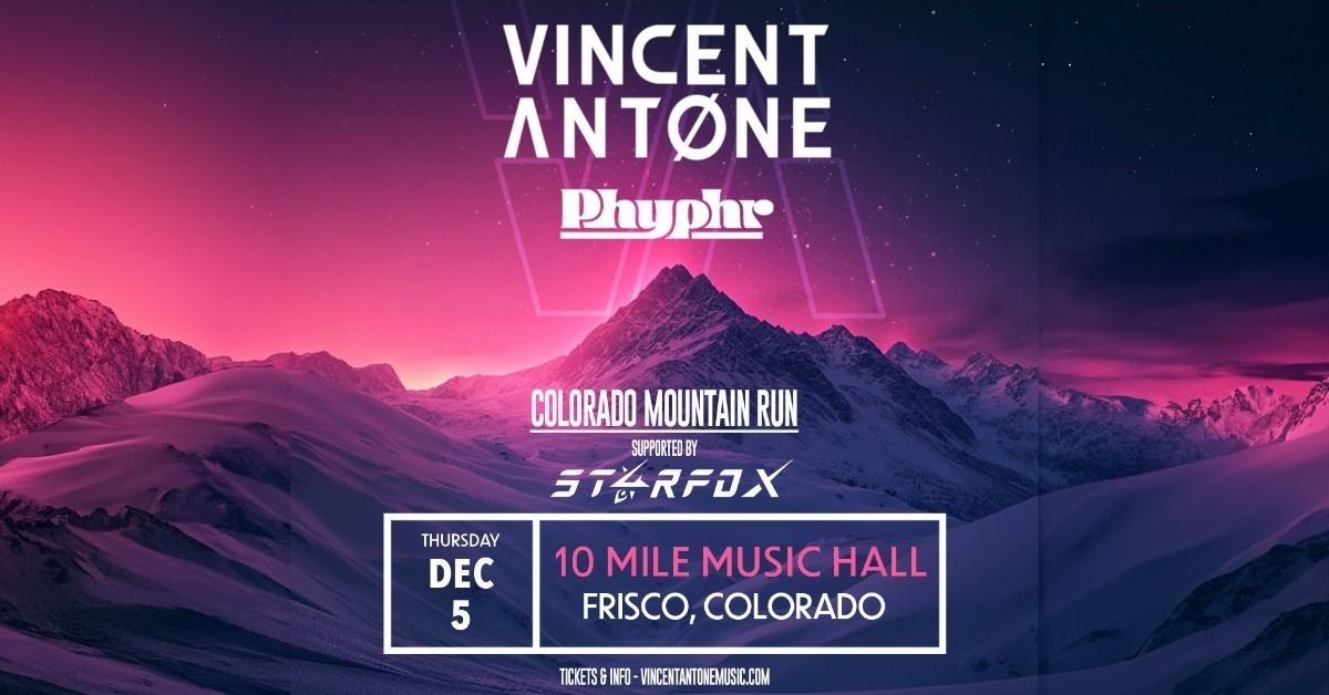 Vincent Antone with Phyphr, Starfox | 10 Mile Music Hall