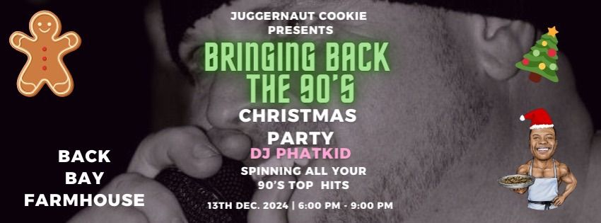 Bringing back the 90\u2019s Christmas Party at Back Bay Farmhouse 