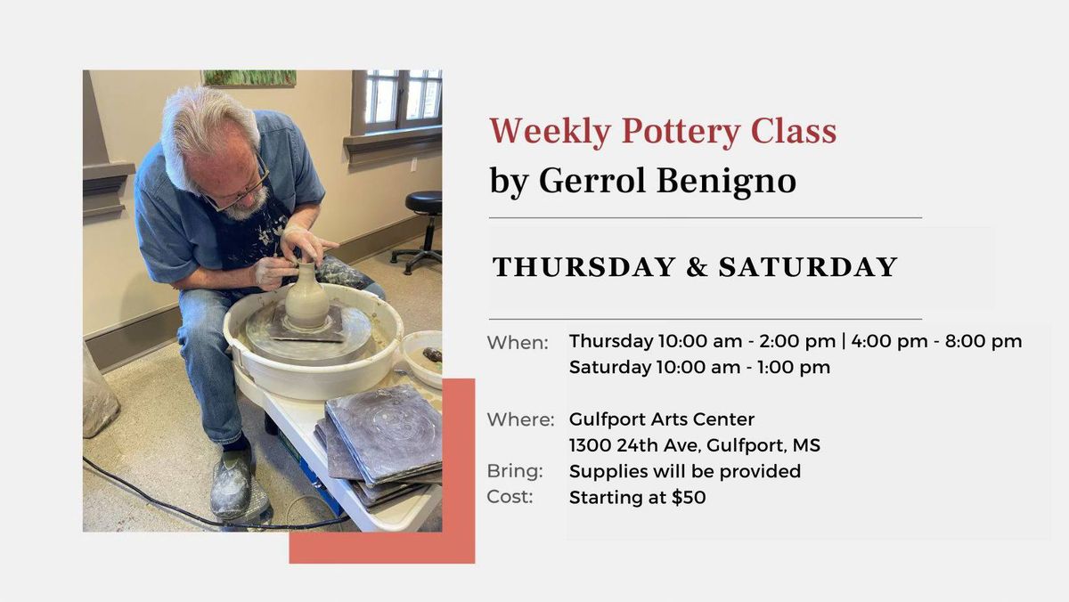 Weekly Pottery Class  with Gerrol Benigno