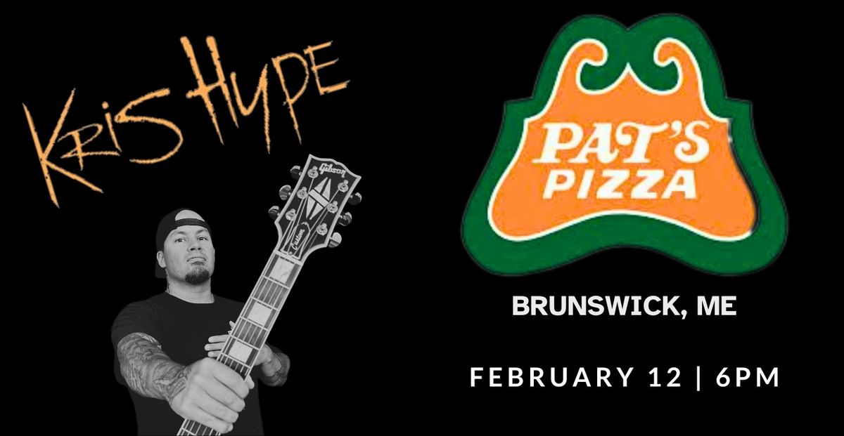 Kris Hype @ Pat\u2019s Pizza | Brunswick, ME