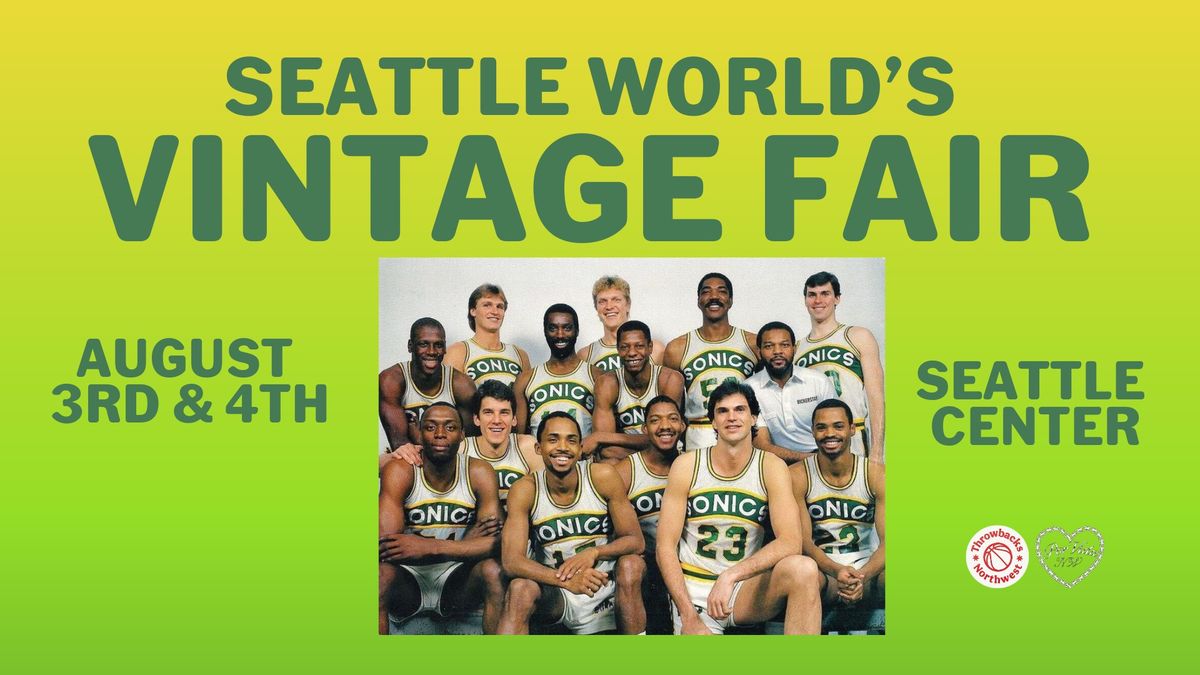 Seattle World's Vintage Fair @ Seattle Center 
