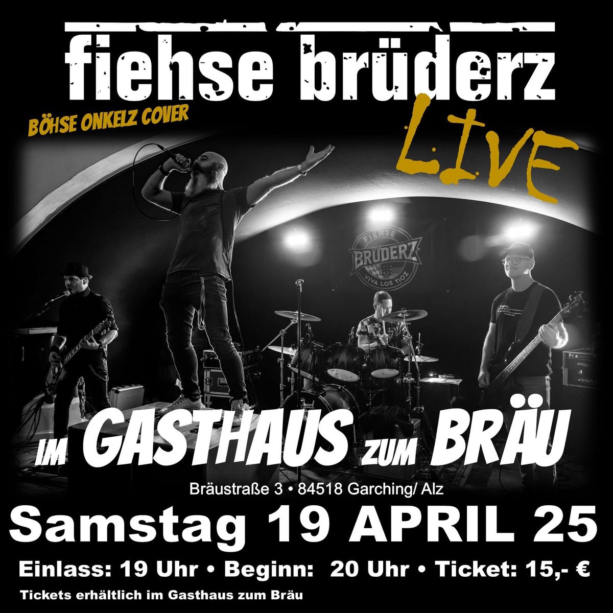 Fiehse Br\u00fcderz Live im Gasthaus zum Br\u00e4u