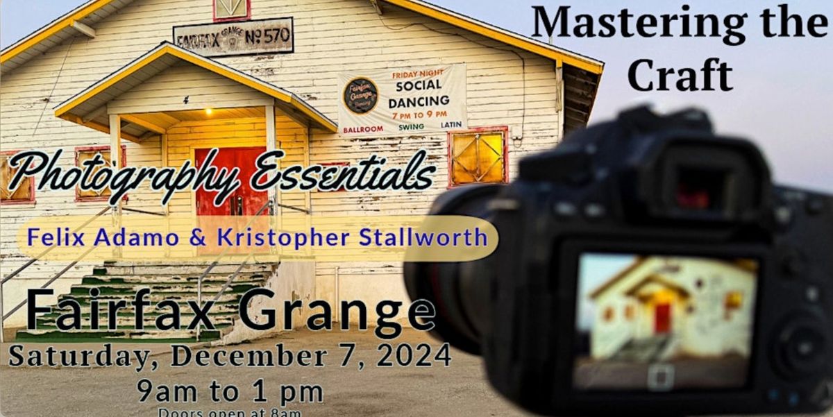 Mastering the Craft: Photography Workshop at Fairfax Grange