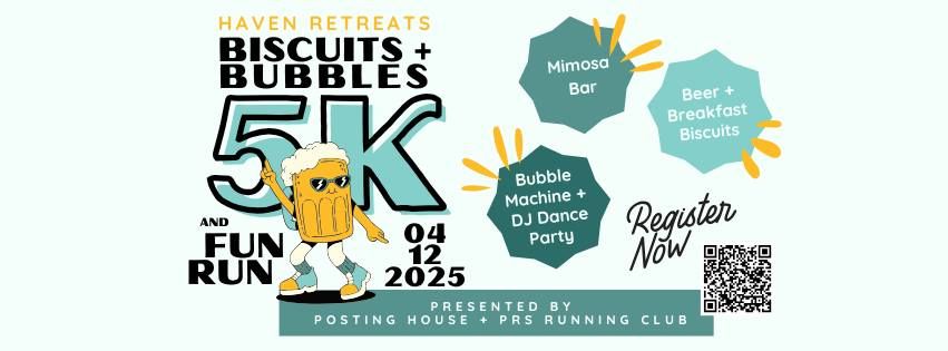 2nd Annual Biscuits & Bubbles 5k and Fun Run