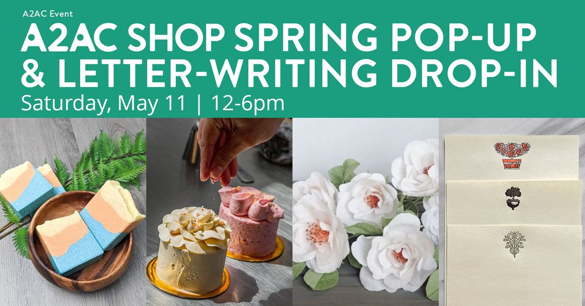 A2AC Shop Spring Pop-Up & Letter-Writing Workshop