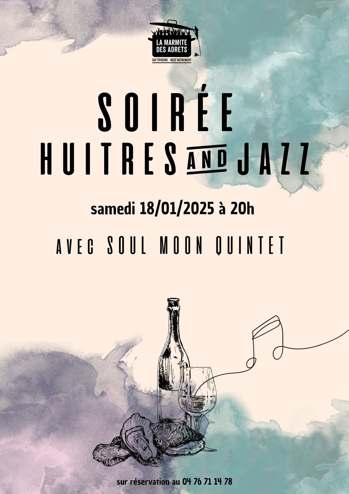 \ud83c\udfb7 Soir\u00e9e huitres et jazz avec Soul Moon Quintet