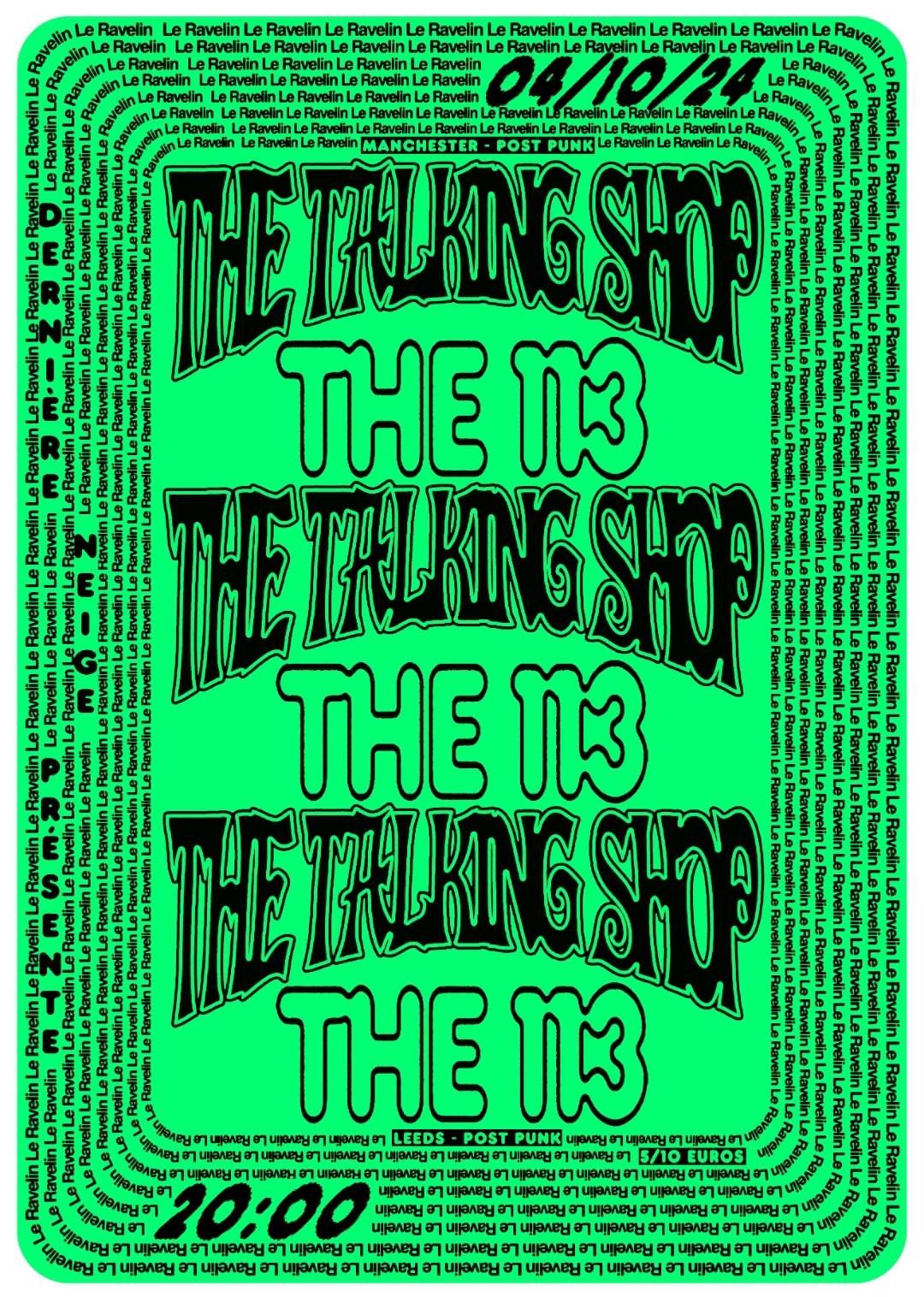 THE 113 (UK) + THE TALKING SHOP (UK) 