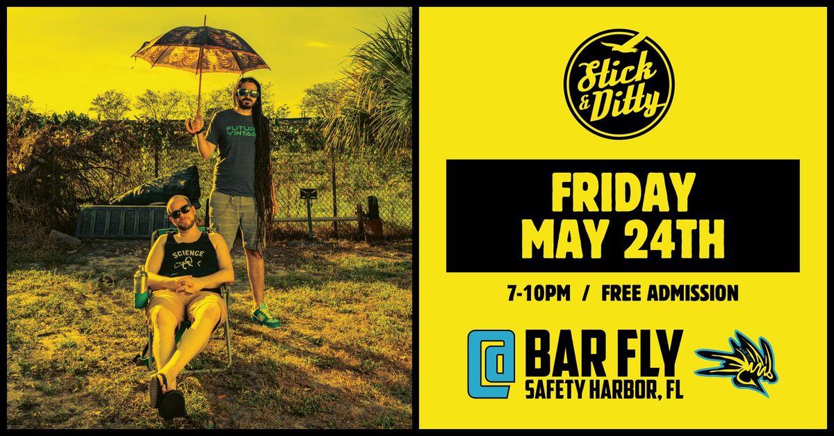 Stick & Ditty at Bar Fly (Safety Harbor, FL) - 5\/24\/24