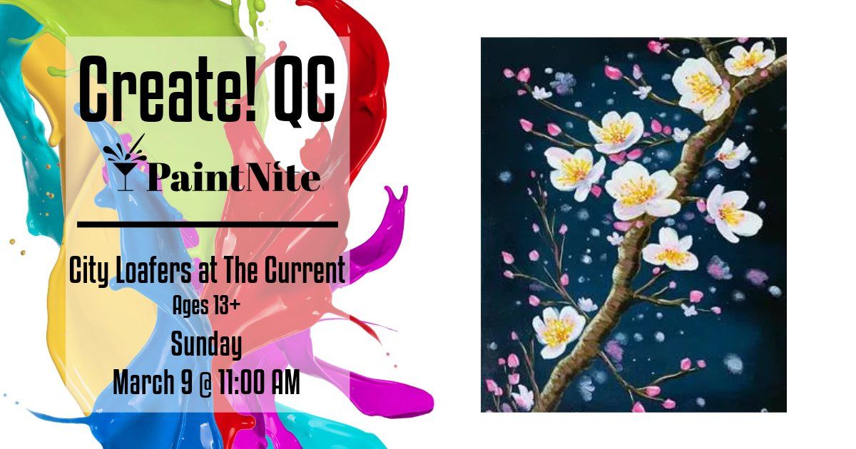 Paint Nite at City Loafers at The Current Davenport: Almond Blossoms