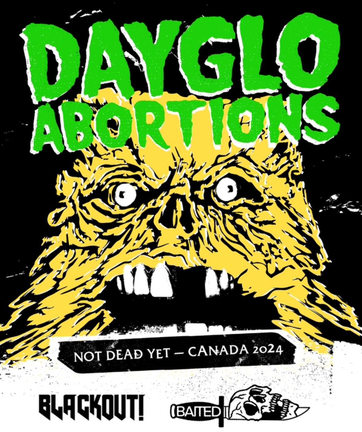 Dayglo Abortions with Blackout,Baited & Spades