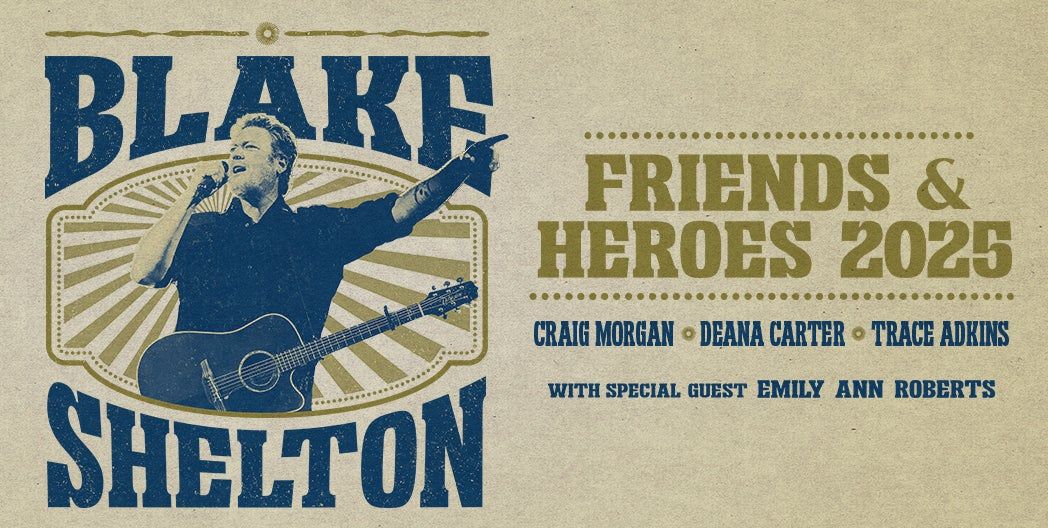 Blake Shelton: Friends & Heroes Tour at the BJC! 