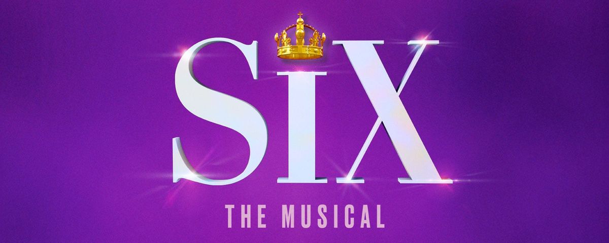 Six the Musical - Los Angeles