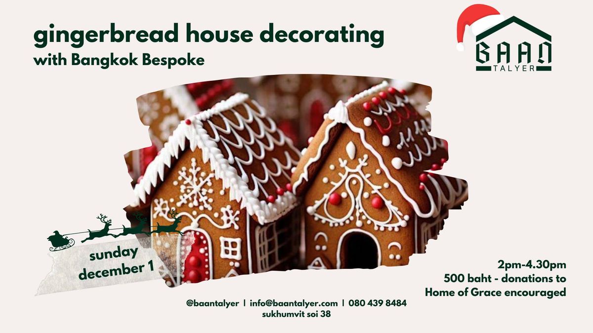 gingerbread house decorating with Bangkok Bespoke